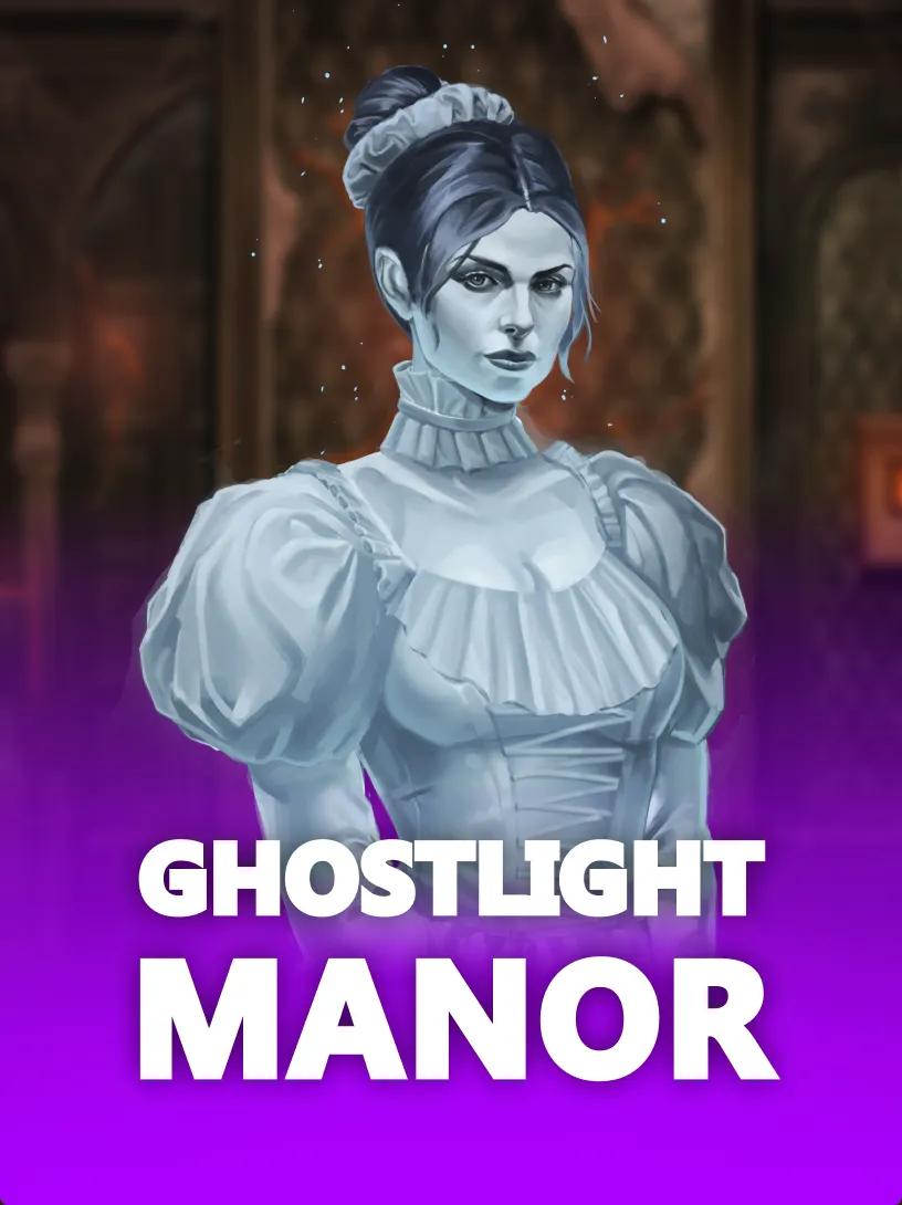 Ghostlight Manor